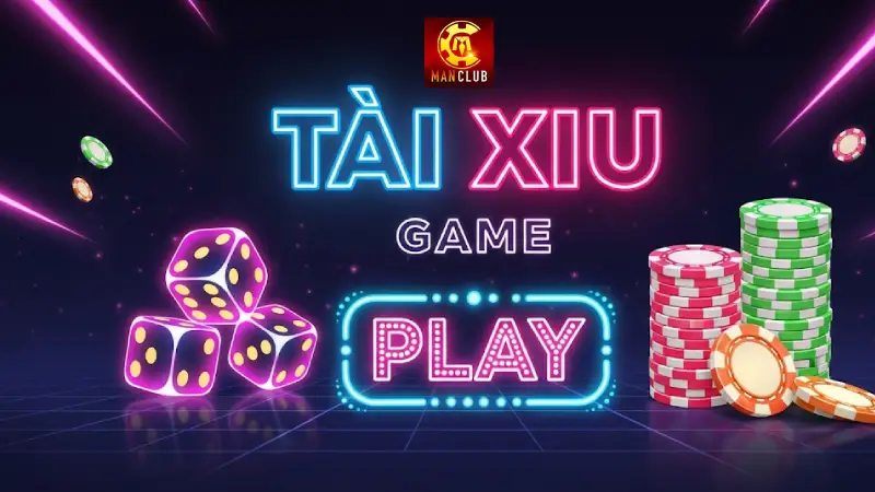 Tài Xỉu Manclub - Bí Quyết Chiến Thắng Đặt Cược Tại Manclub